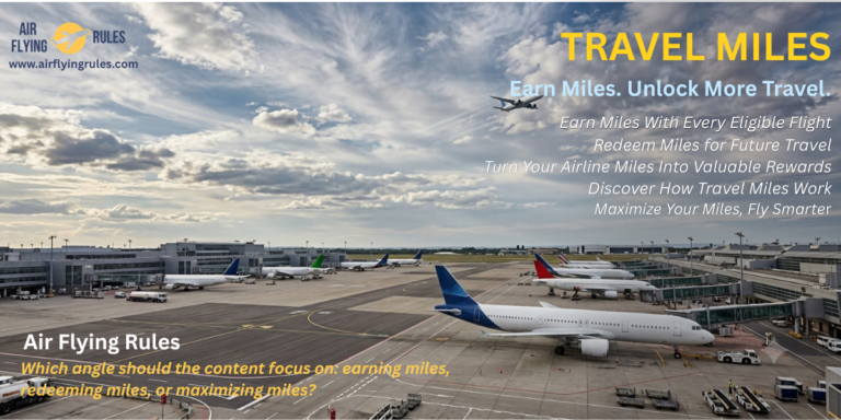 Travelling Miles rules 2026